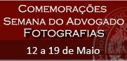 Semana do Advogado - Fotografias